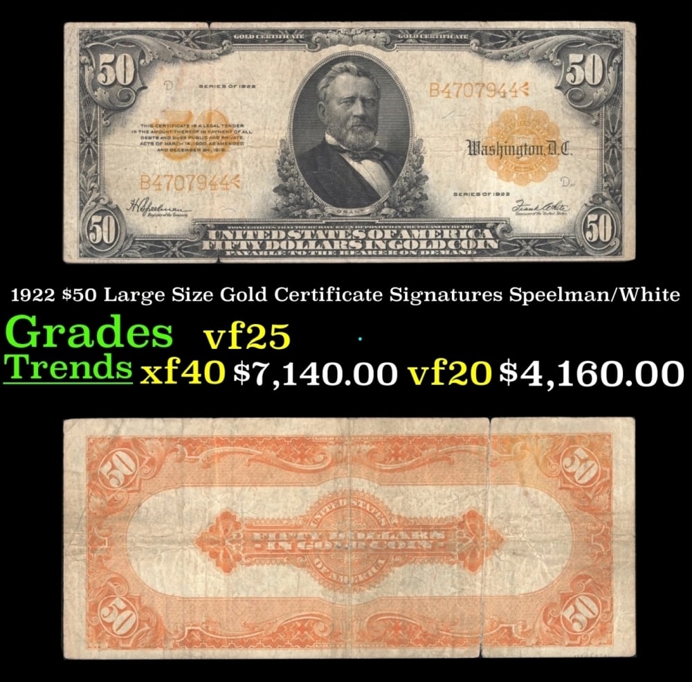 1922 Speelman/White $50 Large Size Gold Certificate Grades vf+: 1922 Speelman/White $50 Large Size Gold Certificate Grades vf+.