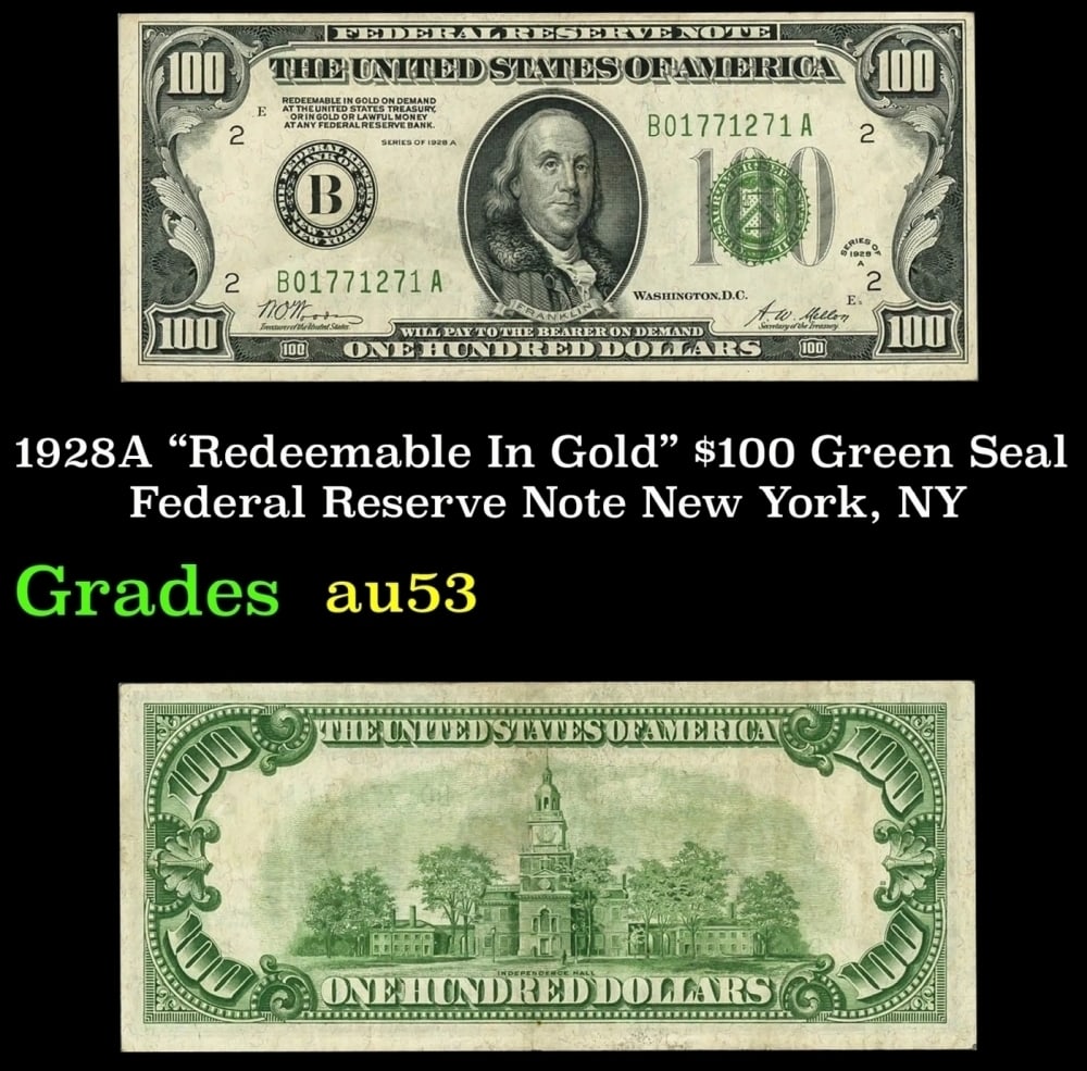 1928A $100 Green Seal Federal Reserve Note new York, NY Grades Select AU: 1928A new York, NY $100 Green Seal Federal Reserve Note Grades Select AU.