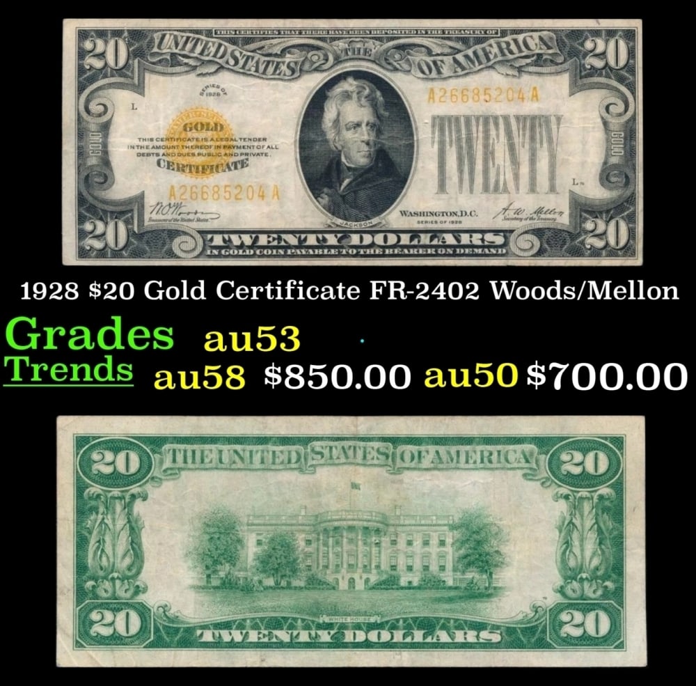 1928 $20 Gold Certificate Grades Select AU: 1928 $20 Gold Certificate Grades Select AU.
