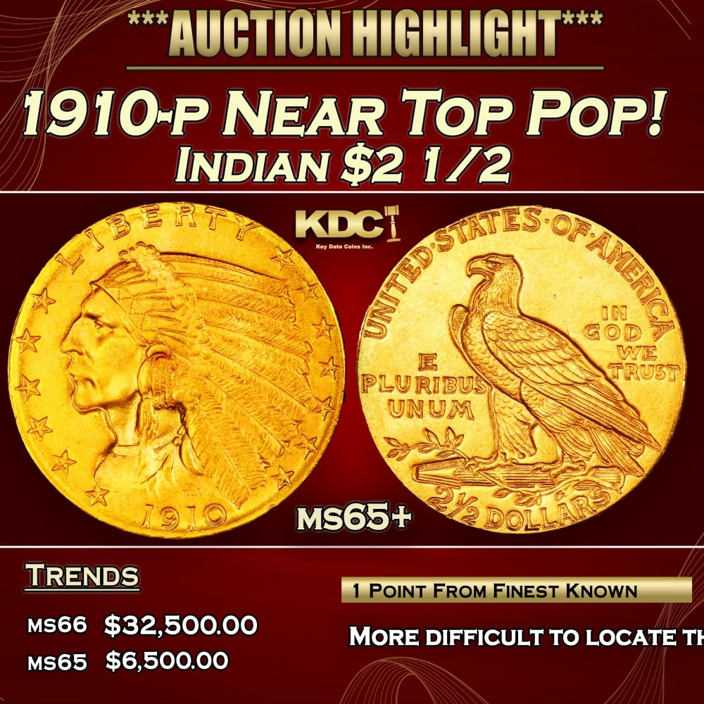 1910-p Gold Indian Quarter Eagle Near Top Pop! $2 1/2 ms65+ SEGS: 1910-p Near Top Pop! Gold Indian Quarter Eagle $2 1/2 ms65+ SEGS. The 1910 Indian quarter eagle claims a nominal mintage of 492,000 pieces, and the issue is a medium rarity in the series in high grade