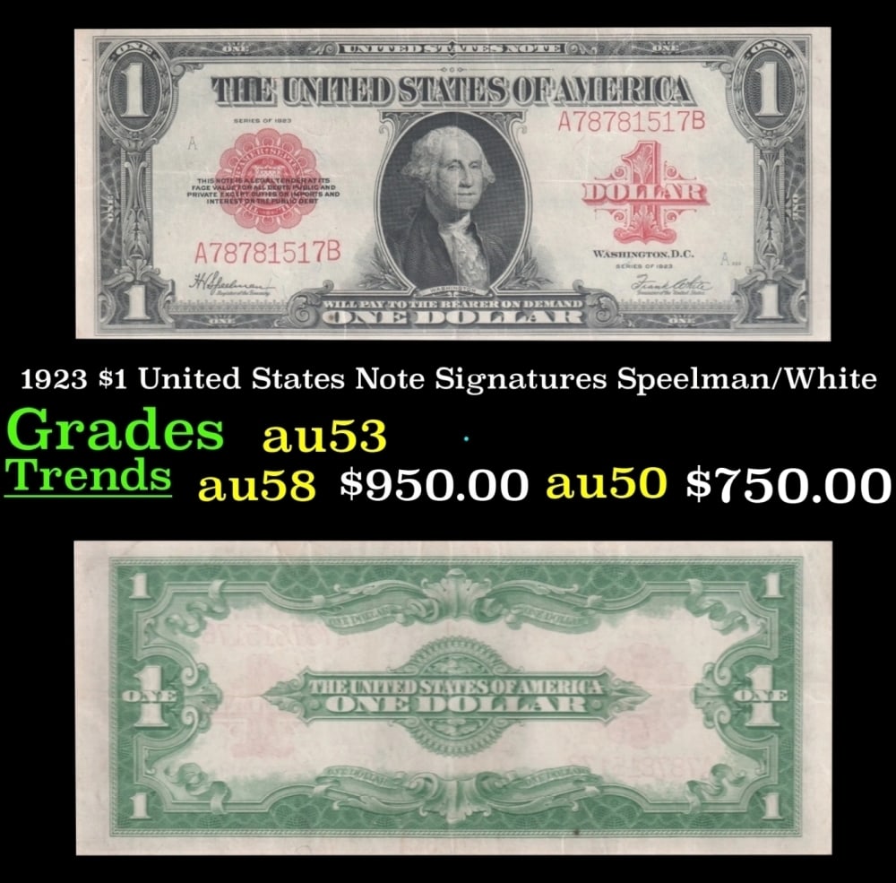 1923 Speelman/White $1 United States Note Grades Select AU (1 of 3)