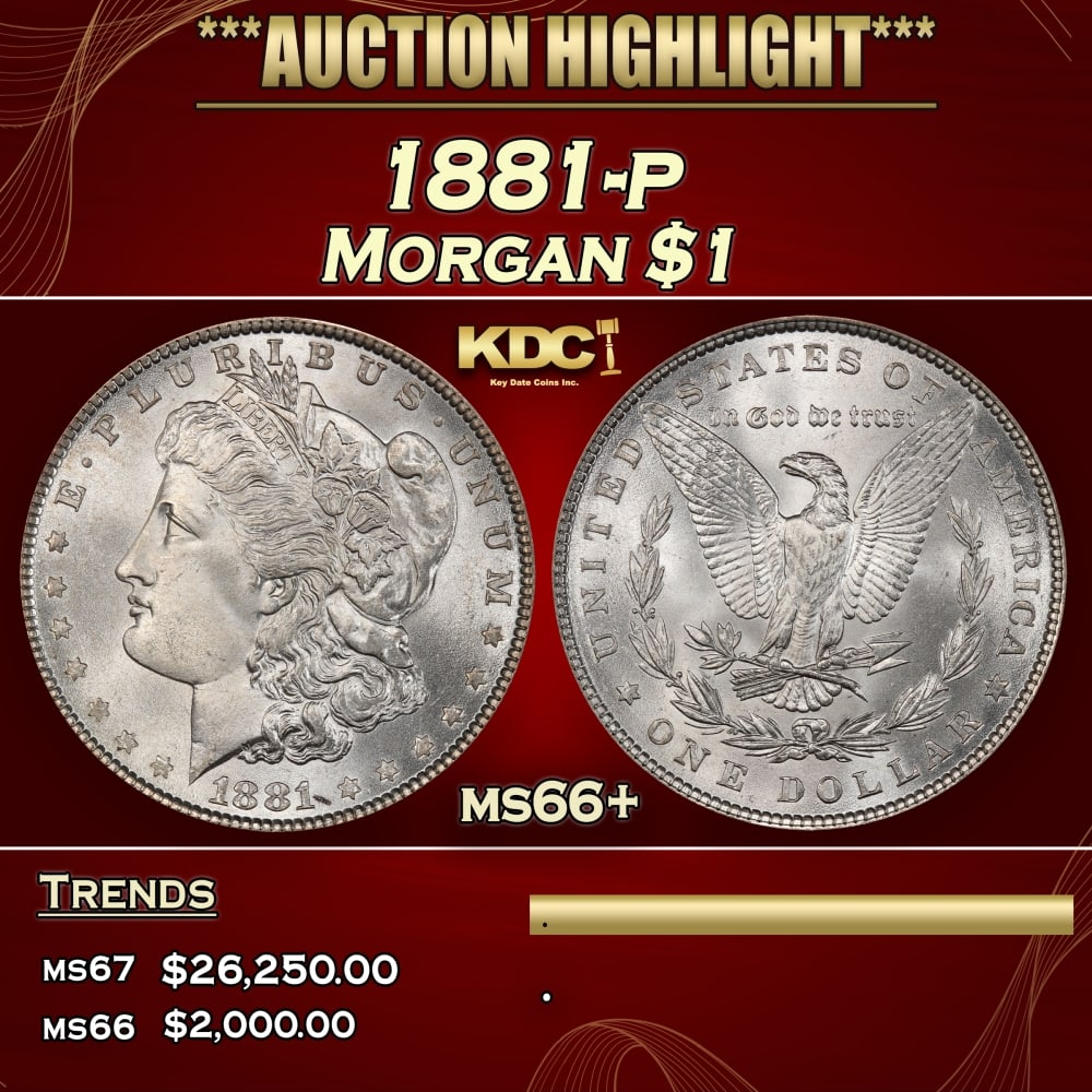 1881-p Morgan Dollar $1 ms66+ SEGS: 1881-p Morgan Dollar $1 ms66+ SEGS. 0