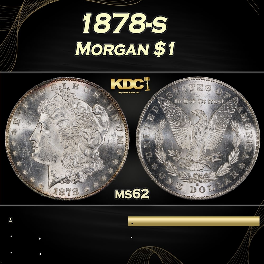 1878-s Morgan Dollar $1 Grades ms62: 1878-s Morgan Dollar $1 Grades ms62. Slightly better date. First year of issue. 0