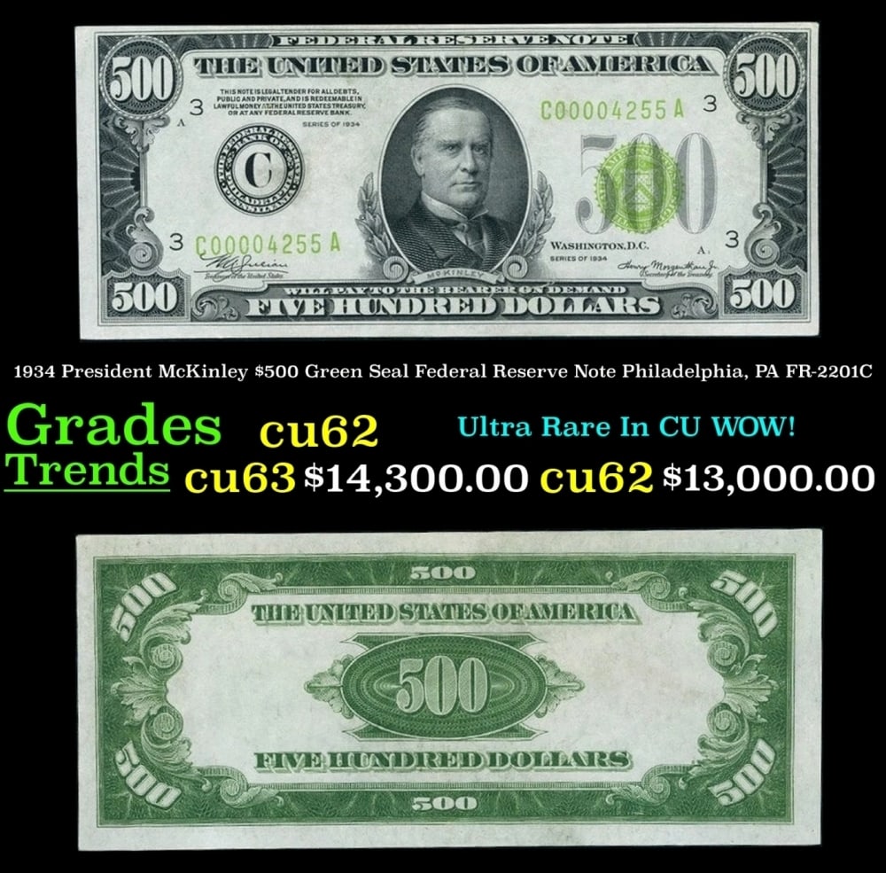 1934 FR-2201C $500 Green Seal Federal Reserve Note Grades Select CU: 1934 FR-2201C $500 Green Seal Federal Reserve Note Grades Select CU.