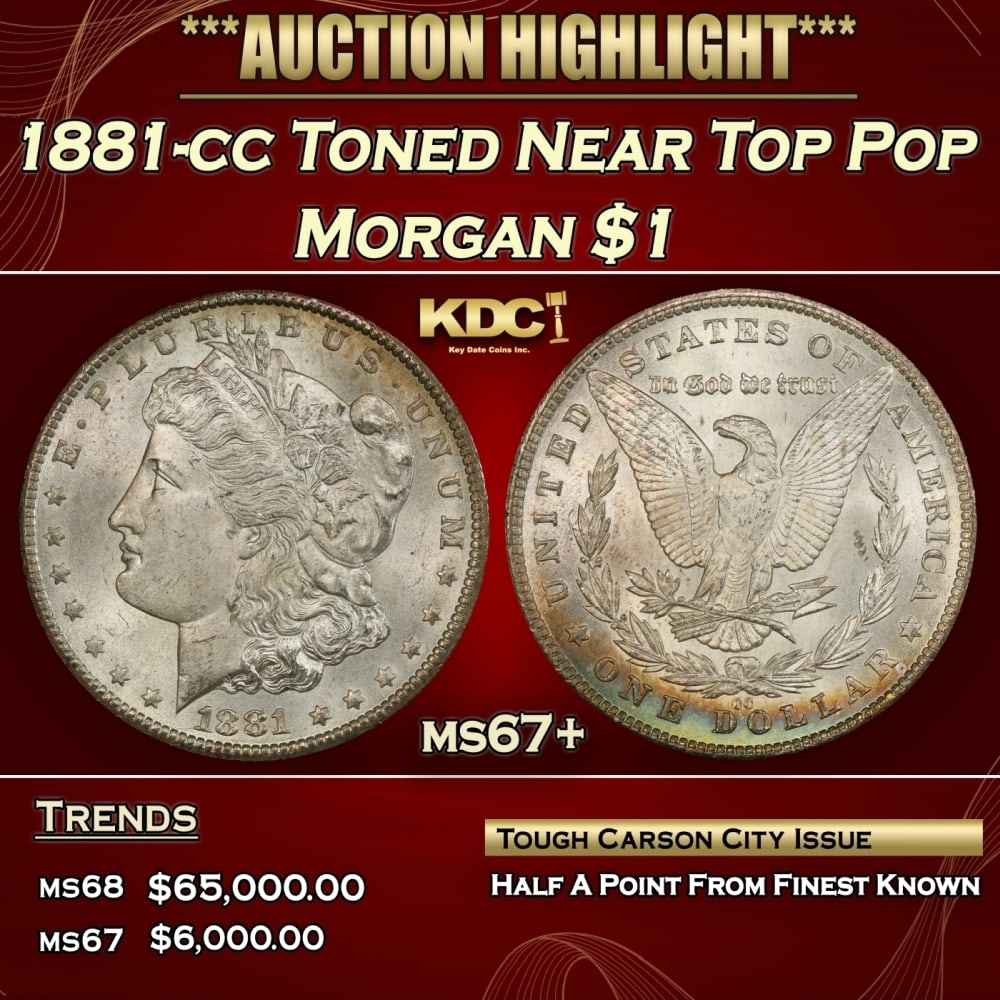 1881-cc Morgan Dollar Toned Near Top Pop $1 ms67+ SEGS (1 of 4)