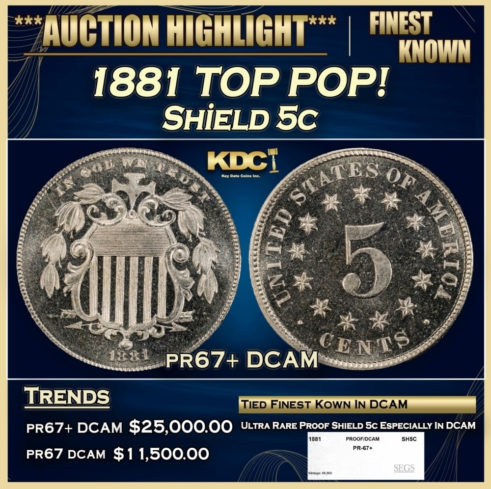 1881 Proof Shield Nickel TOP POP! 5c pr67+ DCAM SEGS: 1881 TOP POP! Shield Nickel 5c pr67+ DCAM SEGS. 0