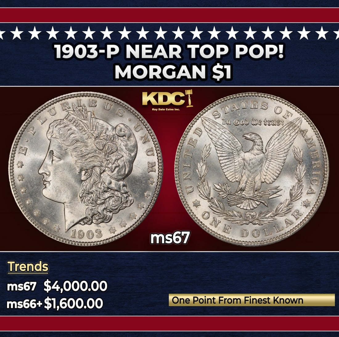 1903-p Morgan Dollar Near Top Pop! $1 ms67 SEGS: 1903-p Near Top Pop! Morgan Dollar $1 ms67 SEGS. Historic precious metal trends is causing increased spot pricing by the day. On auctions with set openings, we are doing our best to have items priced
