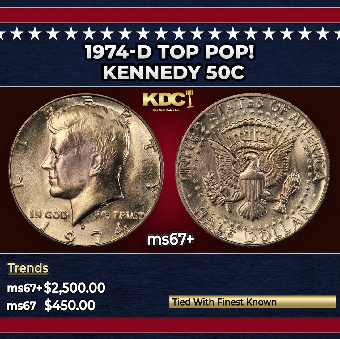 1974-d Kennedy Half Dollar TOP POP! 50c ms67+ SEGS: 1974-d TOP POP! Kennedy Half Dollar 50c ms67+ SEGS. Historic precious metal trends is causing increased spot pricing by the day. On auctions with set openings, we are doing our best to have items pric