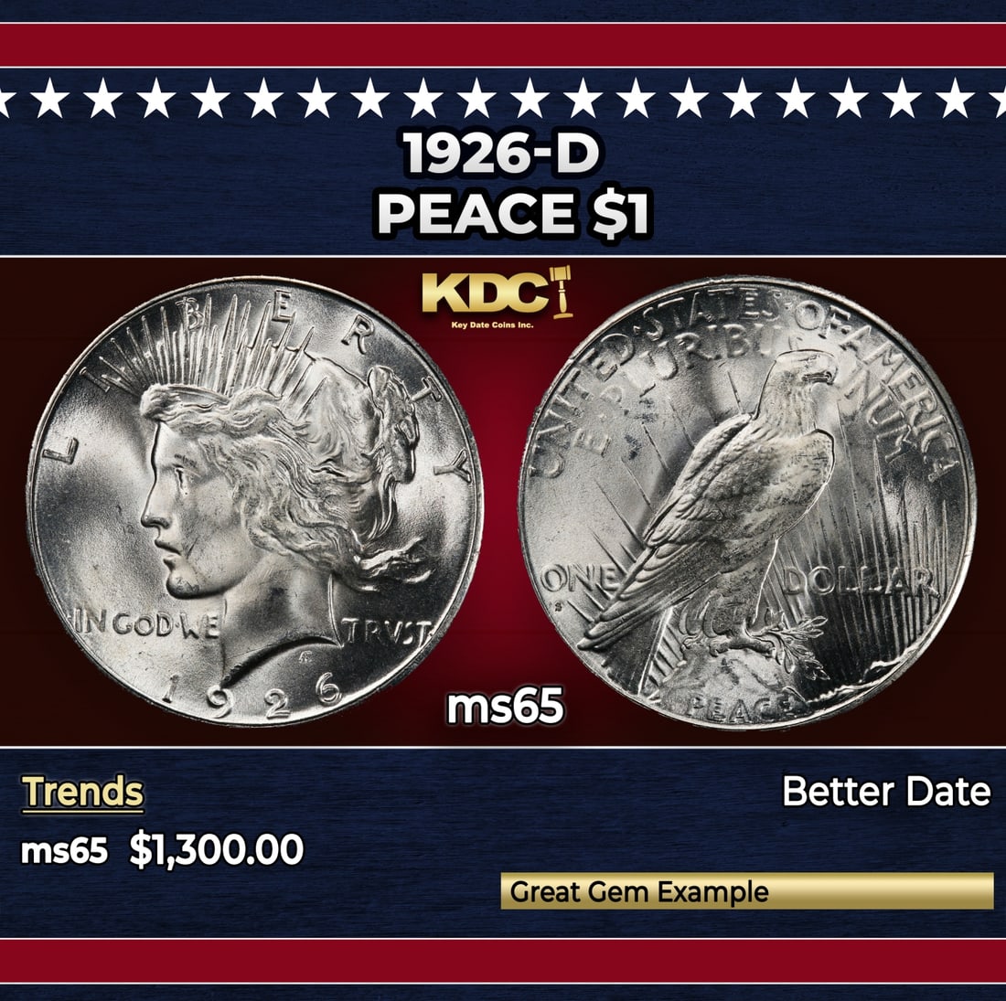 1926-d Peace Dollar $1 ms65 SEGS: 1926-d Peace Dollar $1 ms65 SEGS. Historic precious metal trends is causing increased spot pricing by the day. On auctions with set openings, we are doing our best to have items priced at their market