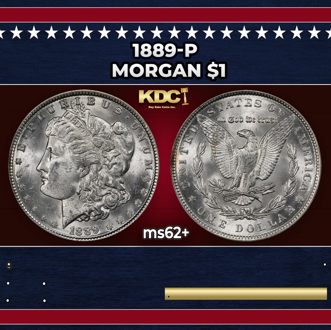 1889-p Morgan Dollar $1 Grades ms62+: 1889-p Morgan Dollar $1 Grades ms62+. Historic precious metal trends is causing increased spot pricing by the day. On auctions with set openings, we are doing our best to have items priced at their ma