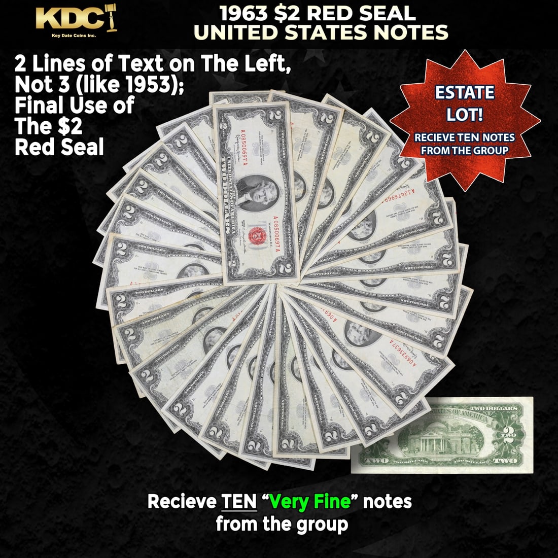 10x 1963 $2 Red Seal United States Note Grades VF/XF: 10x 1963 $2 Red Seal United States Note Grades VF/XF. 1963 Legal Tender (United States Note). 1963 marks the last year that red seals were printed on two dollar bills. This is also the last year that