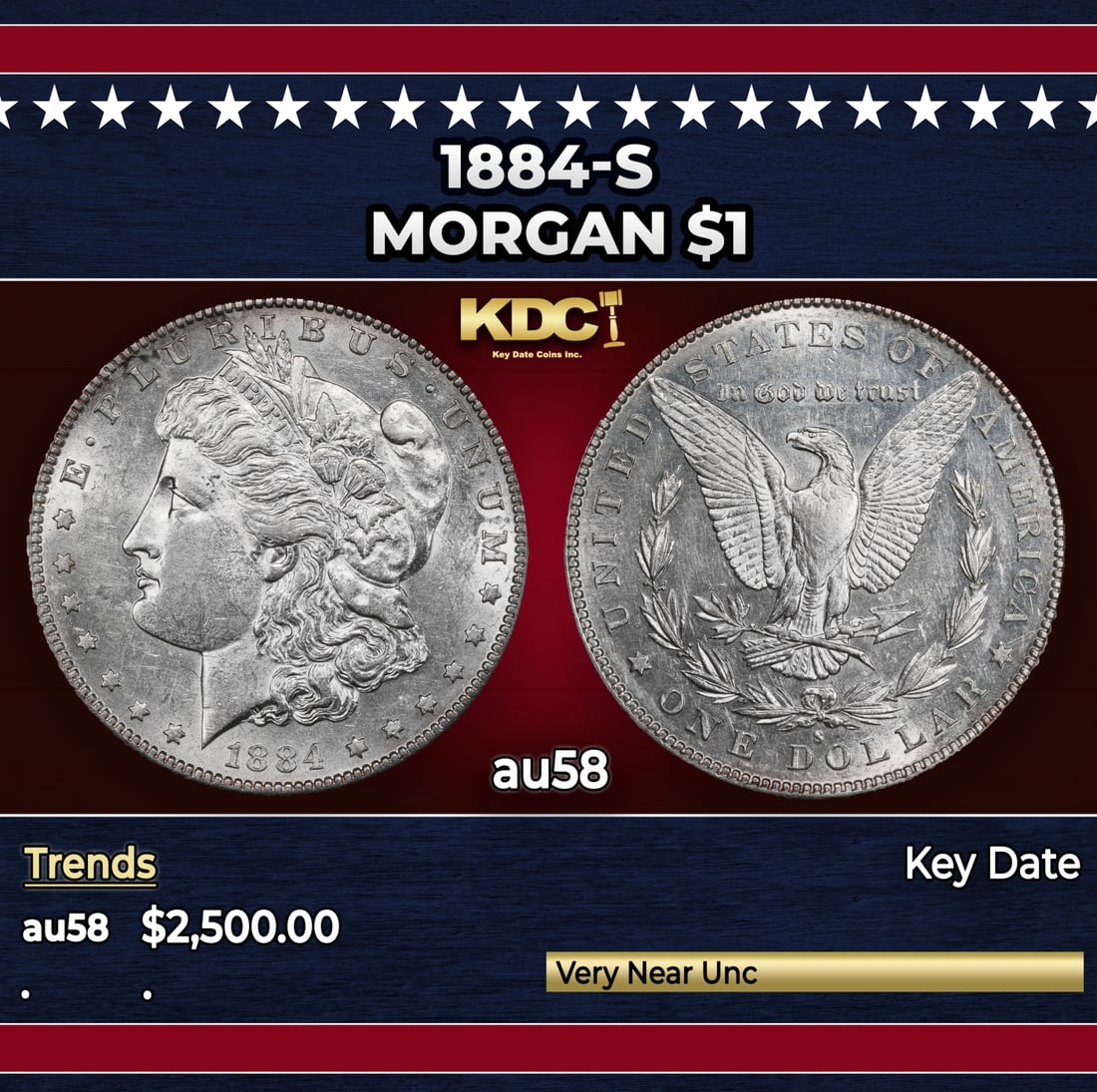 1884-s Morgan Dollar $1 au58 SEGS: 1884-s Morgan Dollar $1 au58 SEGS. Historic precious metal trends is causing increased spot pricing by the day. On auctions with set openings, we are doing our best to have items priced at their marke