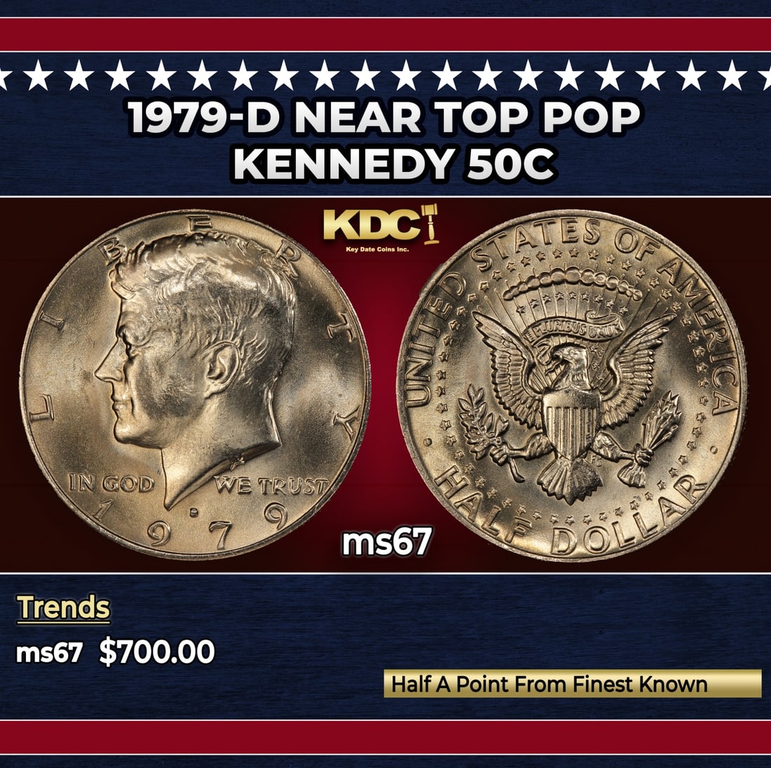 1979-d Kennedy Half Dollar Near Top Pop 50c ms67 SEGS: 1979-d Near Top Pop Kennedy Half Dollar 50c ms67 SEGS. Historic precious metal trends is causing increased spot pricing by the day. On auctions with set openings, we are doing our best to have items p
