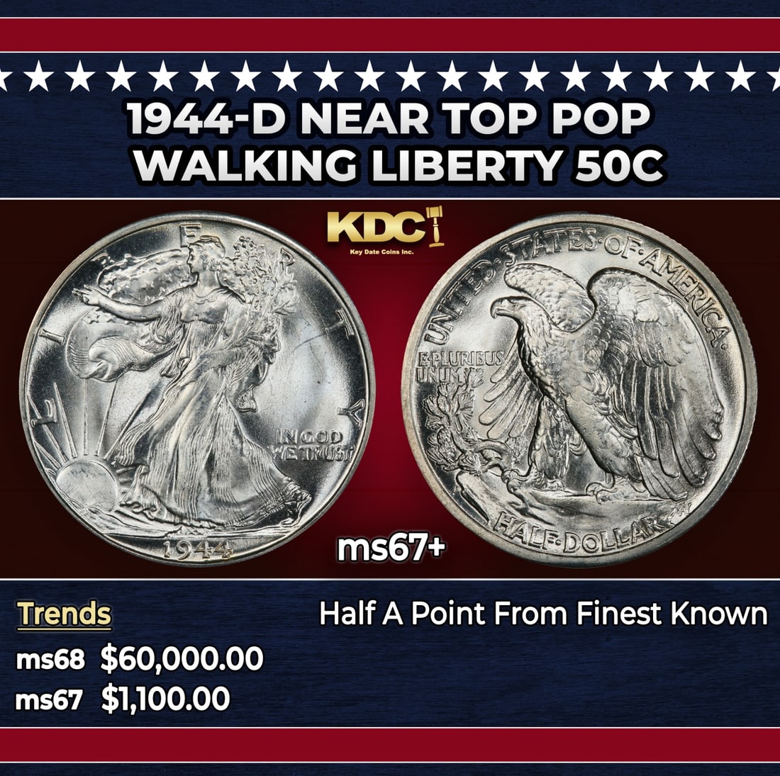 1944-d Walking Liberty Half Dollar Near Top Pop 50c ms67+ SEGS: 1944-d Near Top Pop Walking Liberty Half Dollar 50c ms67+ SEGS. Historic precious metal trends is causing increased spot pricing by the day. On auctions with set openings, we are doing our best to hav