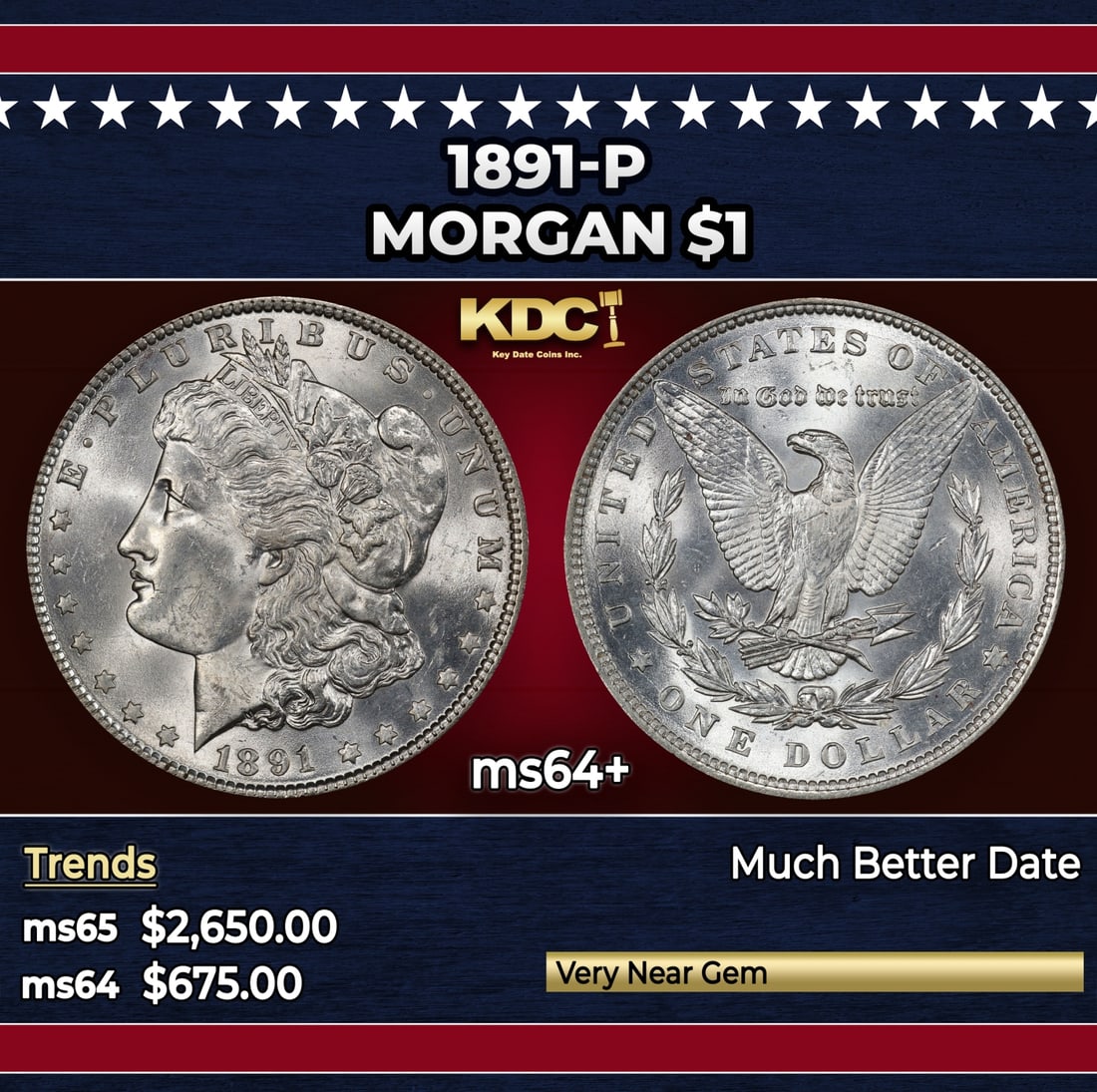 1891-p Morgan Dollar $1 ms64+ SEGS: 1891-p Morgan Dollar $1 ms64+ SEGS. Historic precious metal trends is causing increased spot pricing by the day. On auctions with set openings, we are doing our best to have items priced at their mark