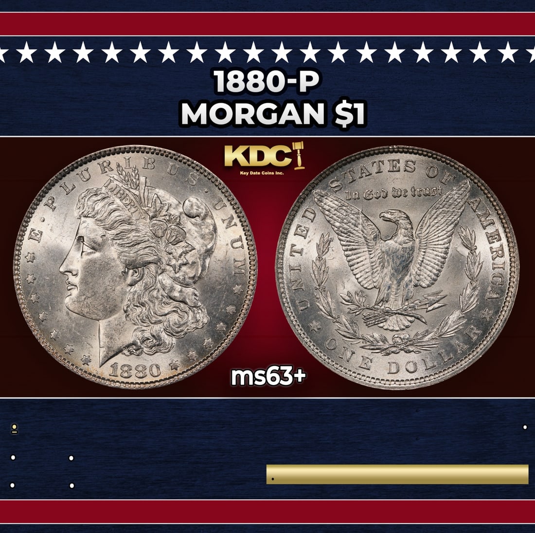 1880-p Morgan Dollar $1 Grades ms63+: 1880-p Morgan Dollar $1 Grades ms63+. Historic precious metal trends is causing increased spot pricing by the day. On auctions with set openings, we are doing our best to have items priced at their ma