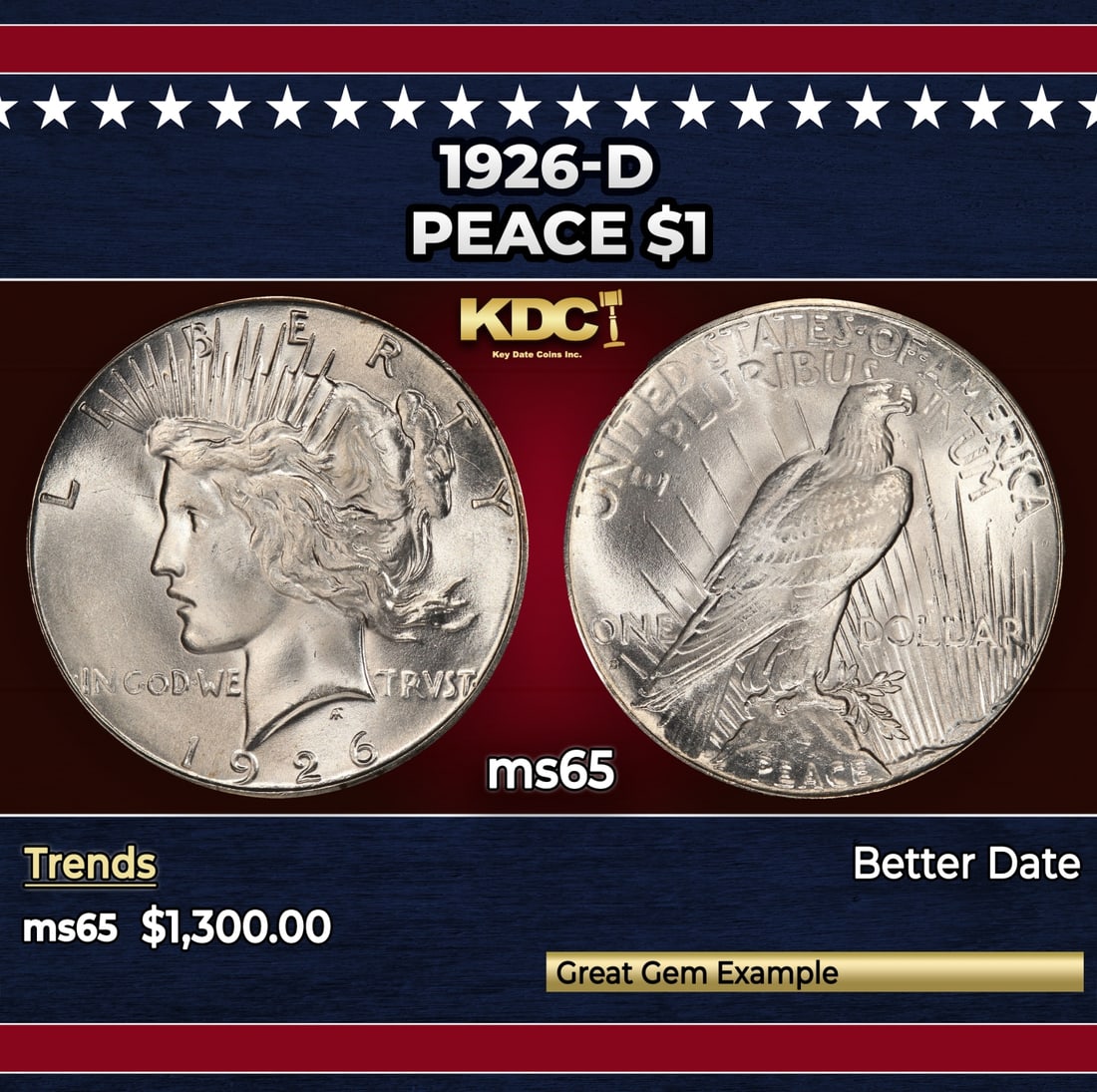 1926-d Peace Dollar $1 ms65 SEGS: 1926-d Peace Dollar $1 ms65 SEGS. Historic precious metal trends is causing increased spot pricing by the day. On auctions with set openings, we are doing our best to have items priced at their market