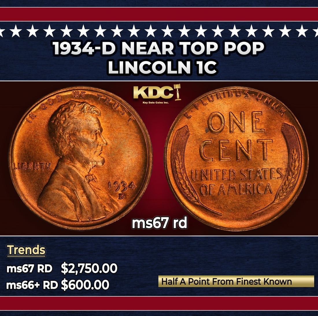 1934-d Lincoln Cent Near Top Pop 1c ms67 rd SEGS: 1934-d Near Top Pop Lincoln Cent 1c ms67 rd SEGS. Historic precious metal trends is causing increased spot pricing by the day. On auctions with set openings, we are doing our best to have items priced