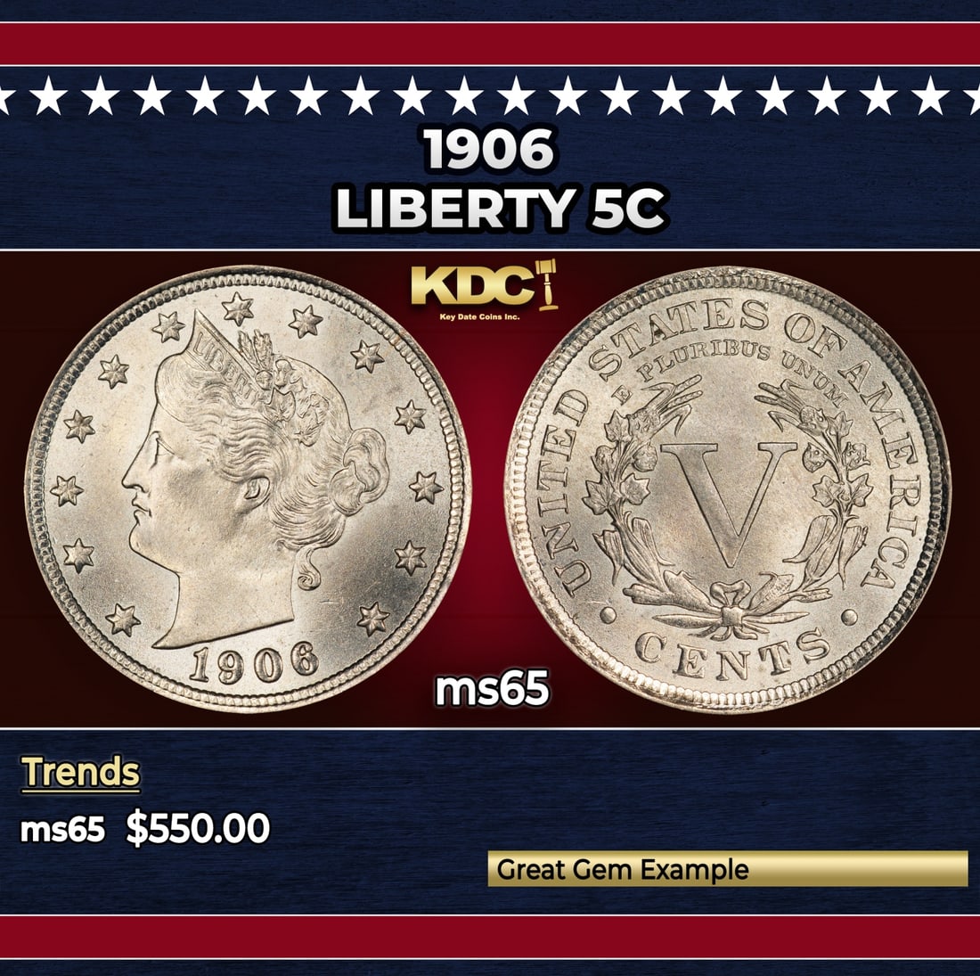 1906 Liberty Nickel 5c Grades ms65: 1906 Liberty Nickel 5c Grades ms65. Historic precious metal trends is causing increased spot pricing by the day. On auctions with set openings, we are doing our best to have items priced at their mark