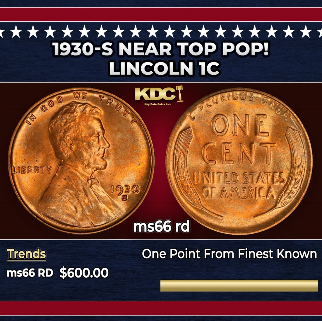 1930-s Lincoln Cent Near Top Pop! 1c Grades ms66 rd: 1930-s Near Top Pop! Lincoln Cent 1c Grades ms66 rd. Historic precious metal trends is causing increased spot pricing by the day. On auctions with set openings, we are doing our best to have items pri