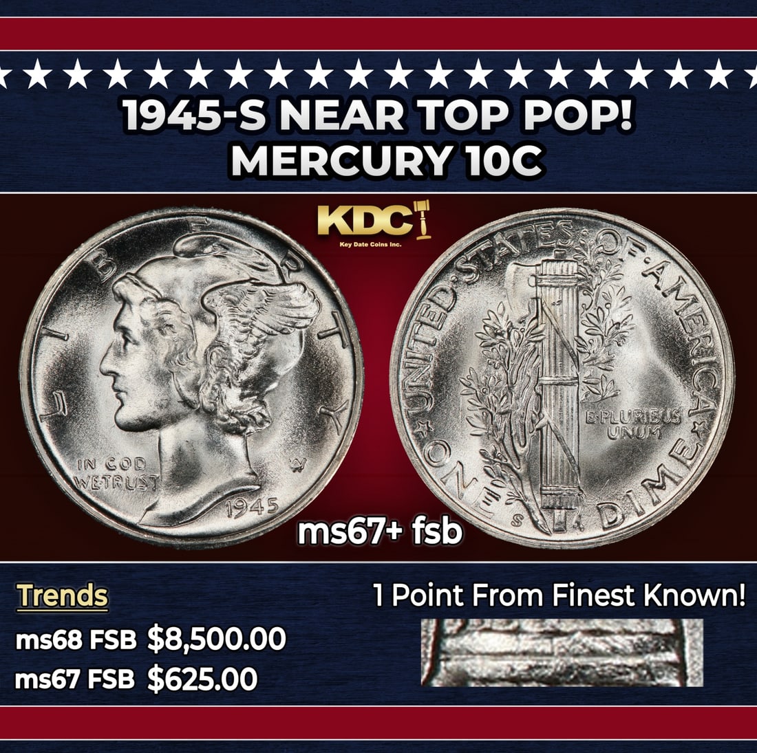 1945-s Mercury Dime Near Top Pop! 10c ms67+ fsb SEGS: 1945-s Near Top Pop! Mercury Dime 10c ms67+ fsb SEGS. Historic precious metal trends is causing increased spot pricing by the day. On auctions with set openings, we are doing our best to have items pr