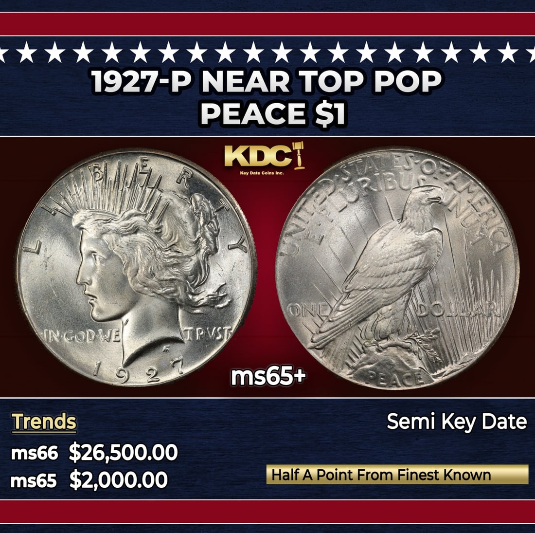 1927-p Peace Dollar Near Top Pop $1 ms65+ SEGS: 1927-p Near Top Pop Peace Dollar $1 ms65+ SEGS. The 27-p is the big sleeper of numismatics in my opinion. It has the 2nd lowest mintage in the whole Peace dollar series. Lower than the 34-s, the 21-p,