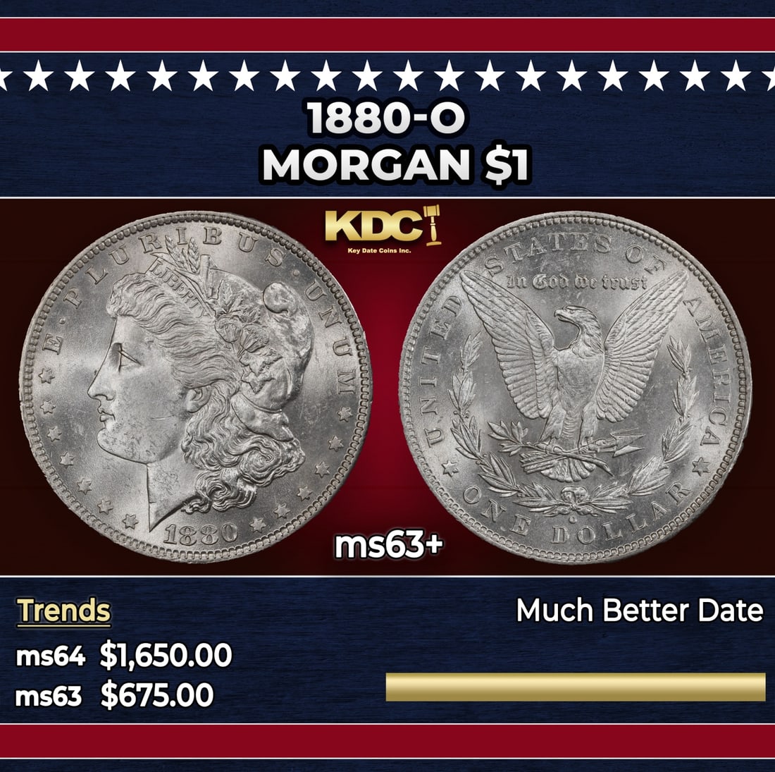 1880-o Morgan Dollar $1 ms63+ SEGS: 1880-o Morgan Dollar $1 ms63+ SEGS. Historic precious metal trends is causing increased spot pricing by the day. On auctions with set openings, we are doing our best to have items priced at their mark