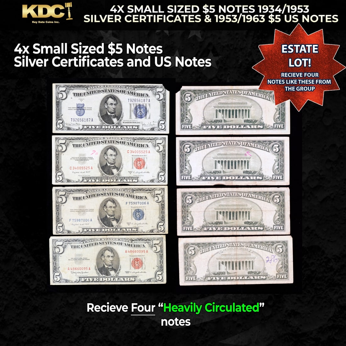 4x Small Sized $5 Notes 1934/1953 Silver Certificates & 1953/1963 $5 US Notes Heavily Circulated: 4x Small Sized $5 Notes 1934/1953 Silver Certificates & 1953/1963 $5 US Notes Heavily Circulated. Historic precious metal trends is causing increased spot pricing by the day. On auctions with set open