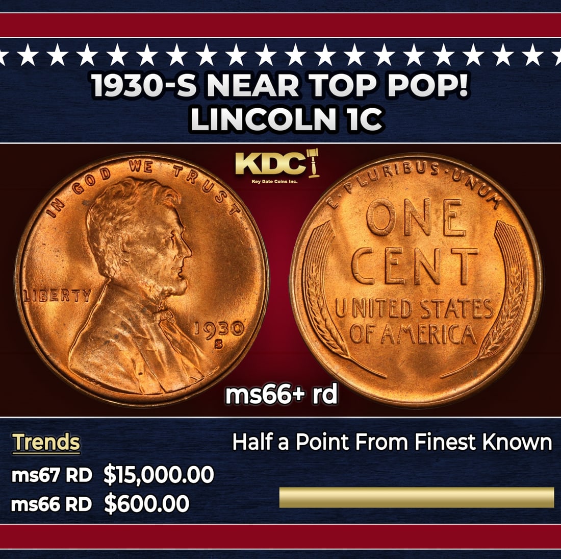 1930-s Lincoln Cent Near Top Pop! 1c ms66+ rd SEGS: 1930-s Near Top Pop! Lincoln Cent 1c ms66+ rd SEGS. Historic precious metal trends is causing increased spot pricing by the day. On auctions with set openings, we are doing our best to have items pric
