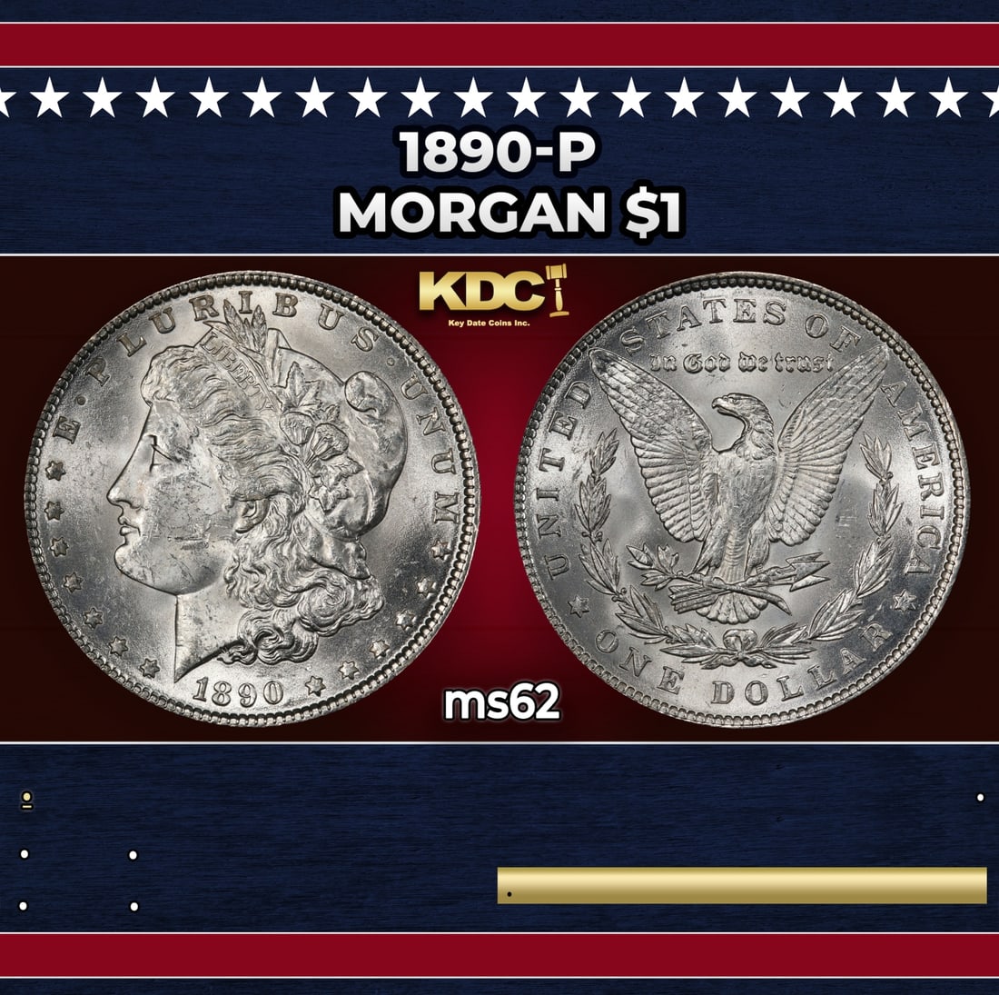 1890-p Morgan Dollar $1 Grades ms62: 1890-p Morgan Dollar $1 Grades ms62. Historic precious metal trends is causing increased spot pricing by the day. On auctions with set openings, we are doing our best to have items priced at their mar