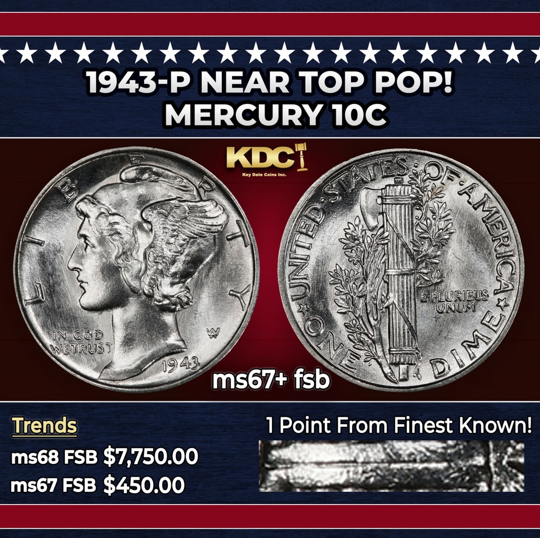 1943-p Mercury Dime Near Top Pop! 10c ms67+ fsb SEGS: 1943-p Near Top Pop! Mercury Dime 10c ms67+ fsb SEGS. Historic precious metal trends is causing increased spot pricing by the day. On auctions with set openings, we are doing our best to have items pr