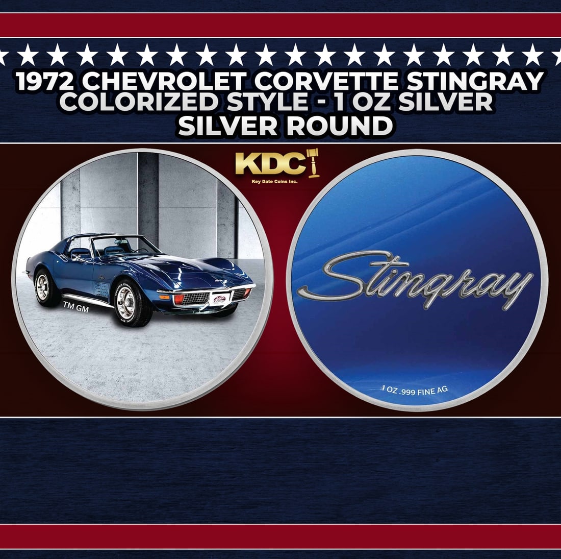 1972 Chevrolet Corvette Stingray Colorized Style - 1 oz Silver Round Round: 1972 Chevrolet Corvette Stingray Colorized Style - 1 oz Silver Round. Now you can own this classic Chevy on a 1oz colorized silver round. The front features a fully colorized photo and the reverse fea