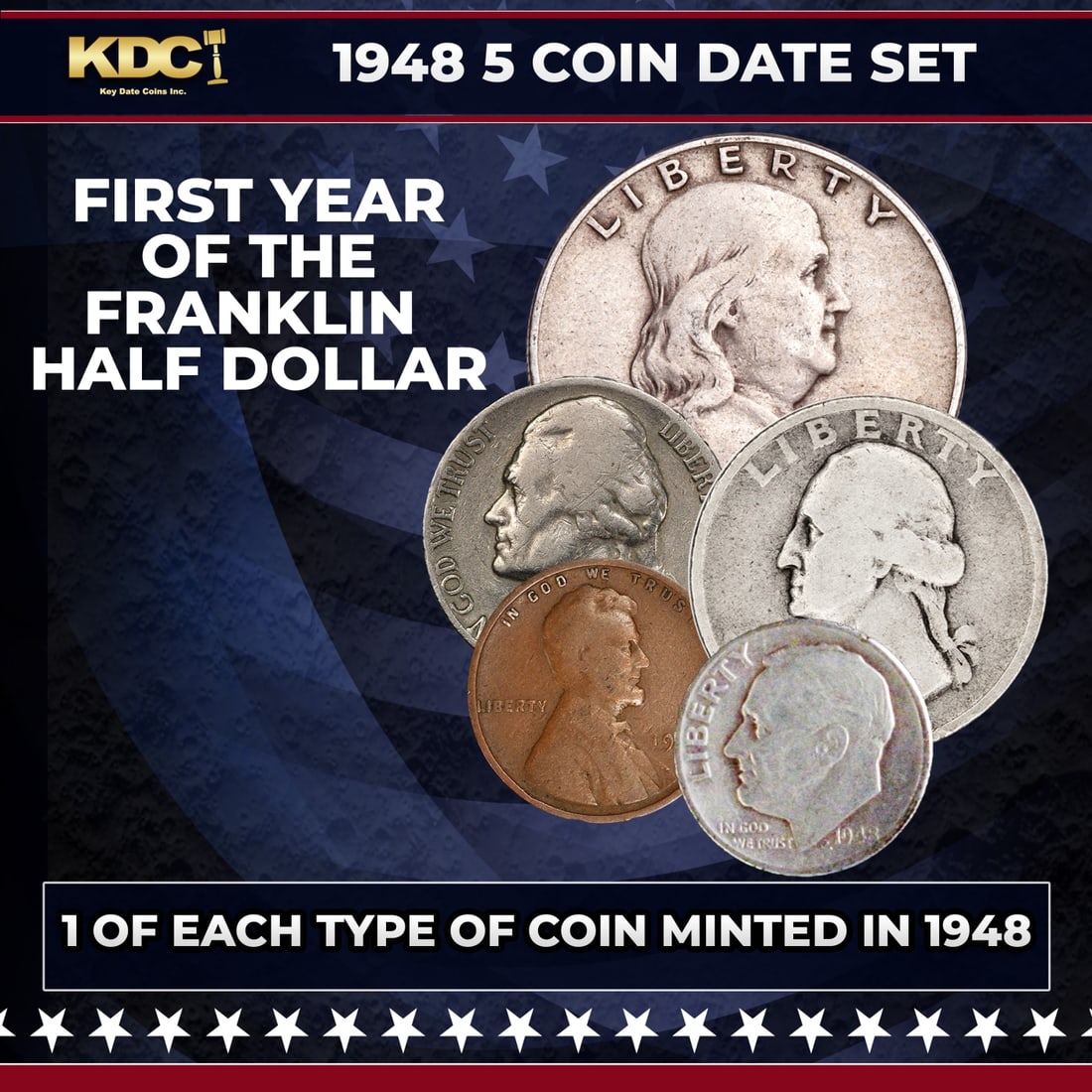 1948 5 Coin Date Set, 1 Of Each Type Of Coin Minted in 1948: 1948 5 Coin Date Set, 1 Of Each Type Of Coin Minted in 1948. Please Note All Backer Cards may have slight differences but will be very similar if not identical to the one in the photoHistoric precious