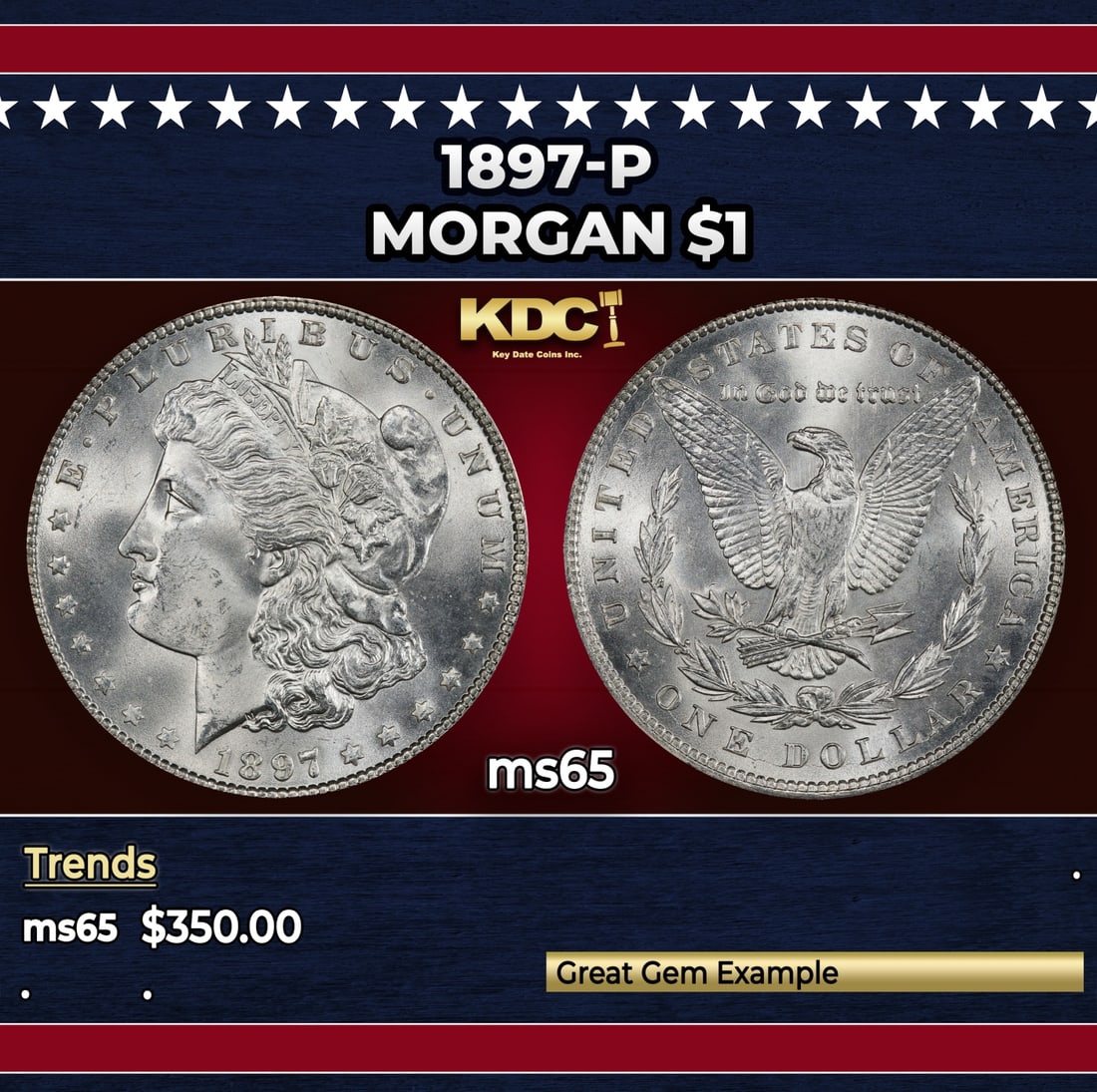 1897-p Morgan Dollar $1 Grades ms65: 1897-p Morgan Dollar $1 Grades ms65. Historic precious metal trends is causing increased spot pricing by the day. On auctions with set openings, we are doing our best to have items priced at their mar