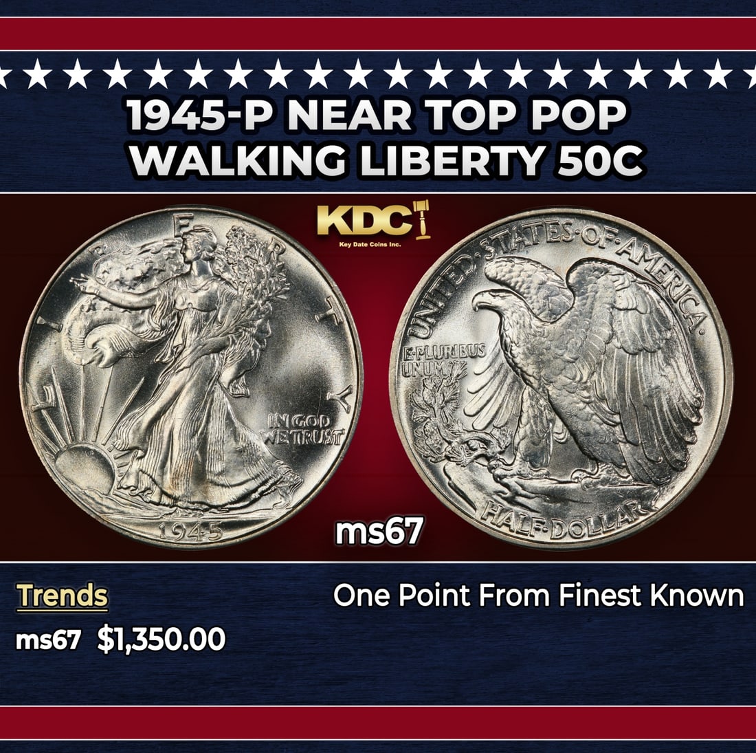 1945-p Walking Liberty Half Dollar Near Top Pop 50c ms67 SEGS: 1945-p Near Top Pop Walking Liberty Half Dollar 50c ms67 SEGS. Historic precious metal trends is causing increased spot pricing by the day. On auctions with set openings, we are doing our best to have