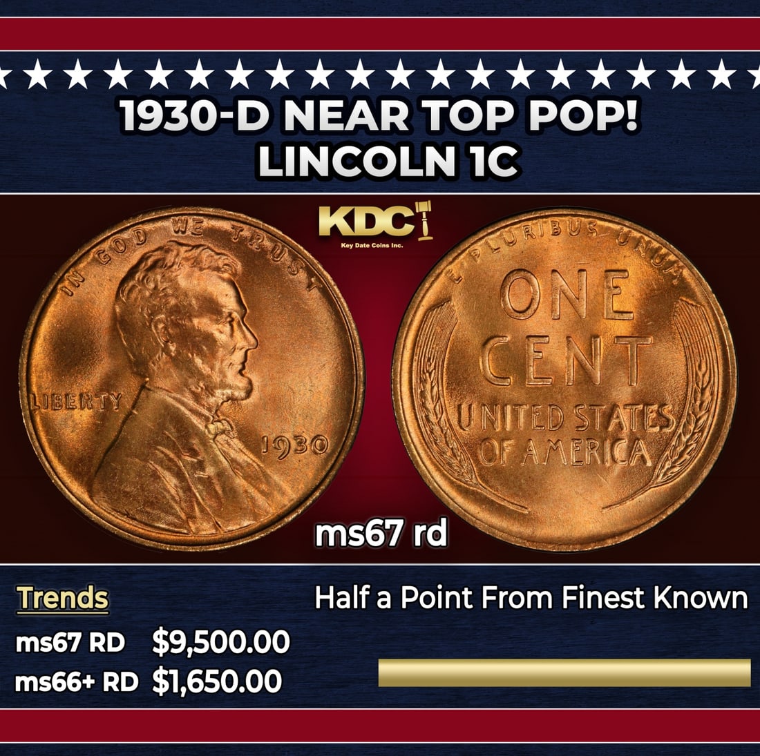 1930-d Lincoln Cent Near Top Pop! 1c ms67 rd SEGS: 1930-d Near Top Pop! Lincoln Cent 1c ms67 rd SEGS. Historic precious metal trends is causing increased spot pricing by the day. On auctions with set openings, we are doing our best to have items price