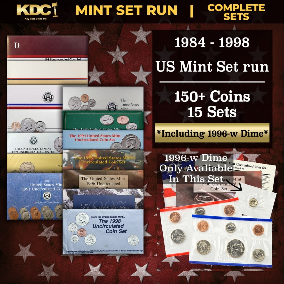 1984-1998 Mint Set Run 151 Coins 15 Complete Sets Including 1996-w Dime: 1984-1998 Mint Set Run 151 Coins 15 Complete Sets Including 1996-w Dime. Historic precious metal trends is causing increased spot pricing by the day. On auctions with set openings, we are doing our be