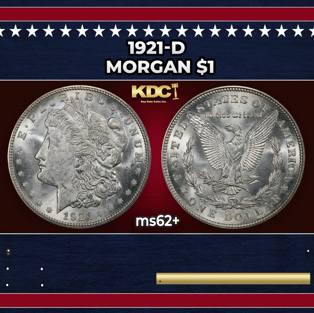 1921-d Morgan Dollar $1 Grades ms62+: 1921-d Morgan Dollar $1 Grades ms62+. Historic precious metal trends is causing increased spot pricing by the day. On auctions with set openings, we are doing our best to have items priced at their ma