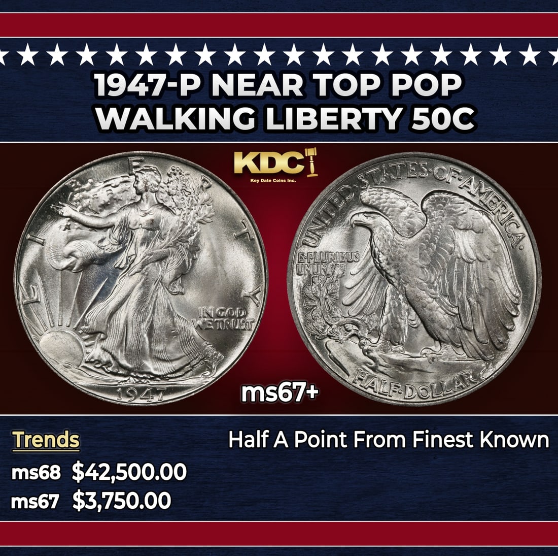 1947-p Walking Liberty Half Dollar Near Top Pop 50c ms67+ SEGS: 1947-p Near Top Pop Walking Liberty Half Dollar 50c ms67+ SEGS. Historic precious metal trends is causing increased spot pricing by the day. On auctions with set openings, we are doing our best to hav
