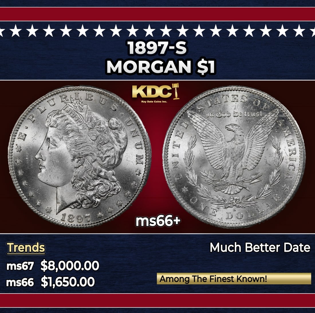 1897-s Morgan Dollar $1 ms66+ SEGS: 1897-s Morgan Dollar $1 ms66+ SEGS. Historic precious metal trends is causing increased spot pricing by the day. On auctions with set openings, we are doing our best to have items priced at their mark