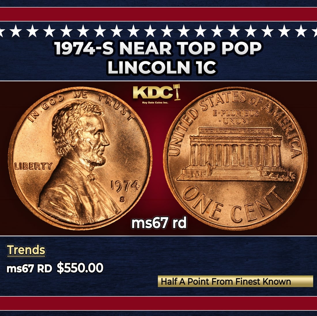 1974-s Lincoln Cent Near Top Pop 1c ms67 rd SEGS: 1974-s Near Top Pop Lincoln Cent 1c ms67 rd SEGS. Historic precious metal trends is causing increased spot pricing by the day. On auctions with set openings, we are doing our best to have items priced