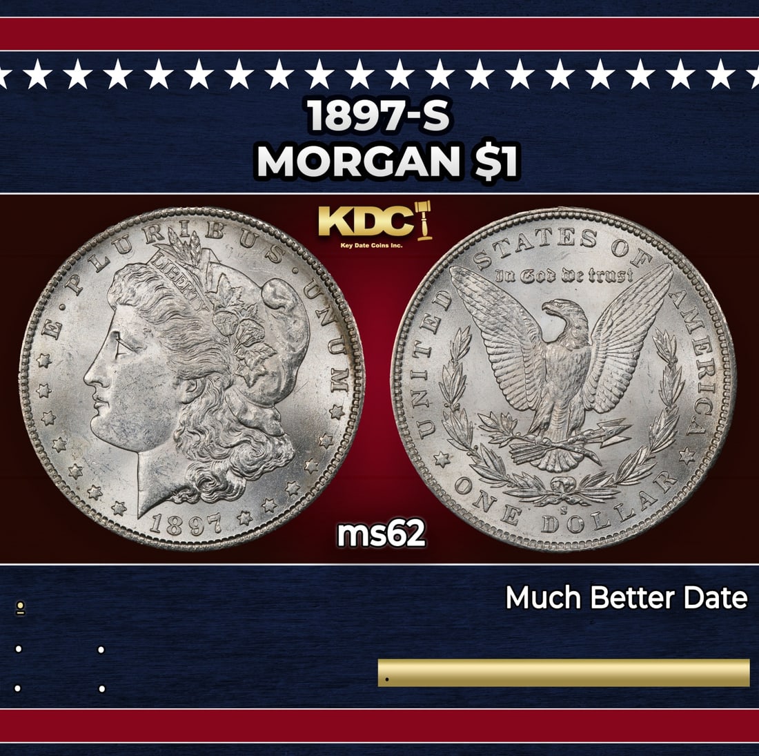 1897-s Morgan Dollar $1 Grades ms62: 1897-s Morgan Dollar $1 Grades ms62. Historic precious metal trends is causing increased spot pricing by the day. On auctions with set openings, we are doing our best to have items priced at their mar