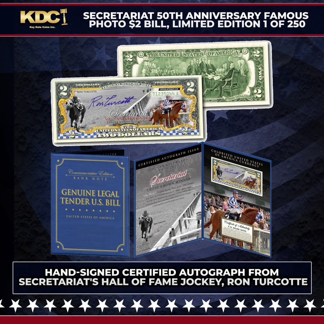 Secretariat 50th Anniversary Limited Edition Famous Photo $2 US Bill Hand SIGNED BY Secretariat: Secretariat 50th Anniversary Limited Edition Famous Photo $2 US Bill Hand SIGNED BY Secretariat Jockey RON TURCOTTE. Attention horse racing enthusiasts! Join us in celebrating the 50th anniversary of