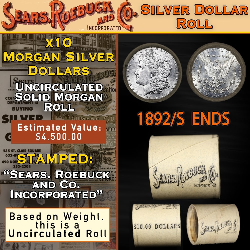 10 Coin SEARS UNC Morgan Silver Dollar $1 Roll 1892/'S' Rev Ends: 10 Coin SEARS UNC Morgan Silver Dollar $1 Roll 1892/'S' Rev Ends. Up For Auction is a 47- 10 Coin SEARS UNC Morgan Silver Dollar $1 Roll 1892/'P' Rev Ends Roll Weighing 270.5 g Based On this weight th