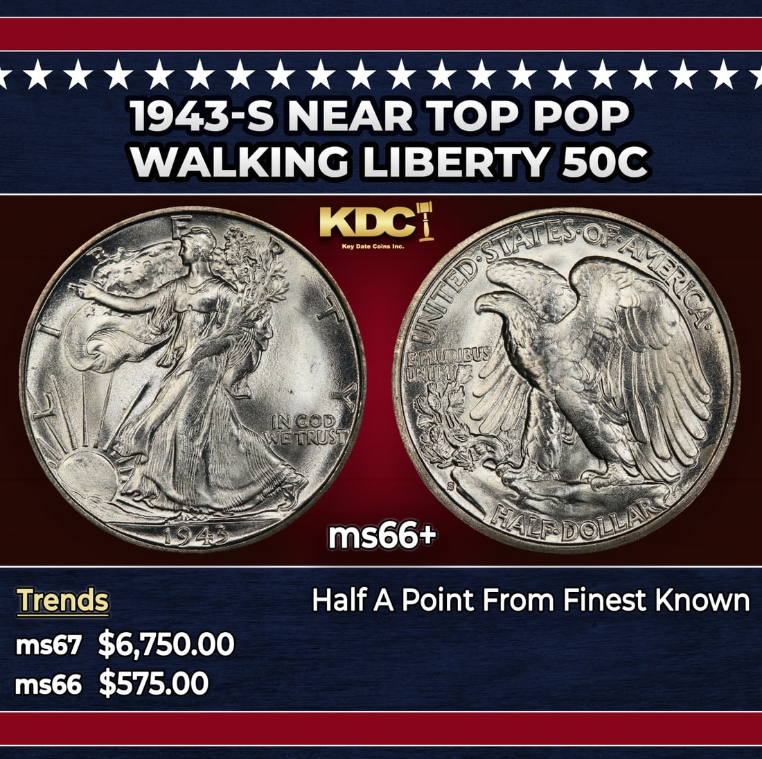 1943-s Walking Liberty Half Dollar Near Top Pop 50c ms66+ SEGS: 1943-s Near Top Pop Walking Liberty Half Dollar 50c ms66+ SEGS. Historic precious metal trends is causing increased spot pricing by the day. On auctions with set openings, we are doing our best to hav