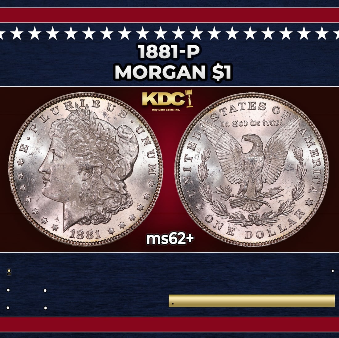 1881-p Morgan Dollar $1 Grades ms62+: 1881-p Morgan Dollar $1 Grades ms62+. Historic precious metal trends is causing increased spot pricing by the day. On auctions with set openings, we are doing our best to have items priced at their ma