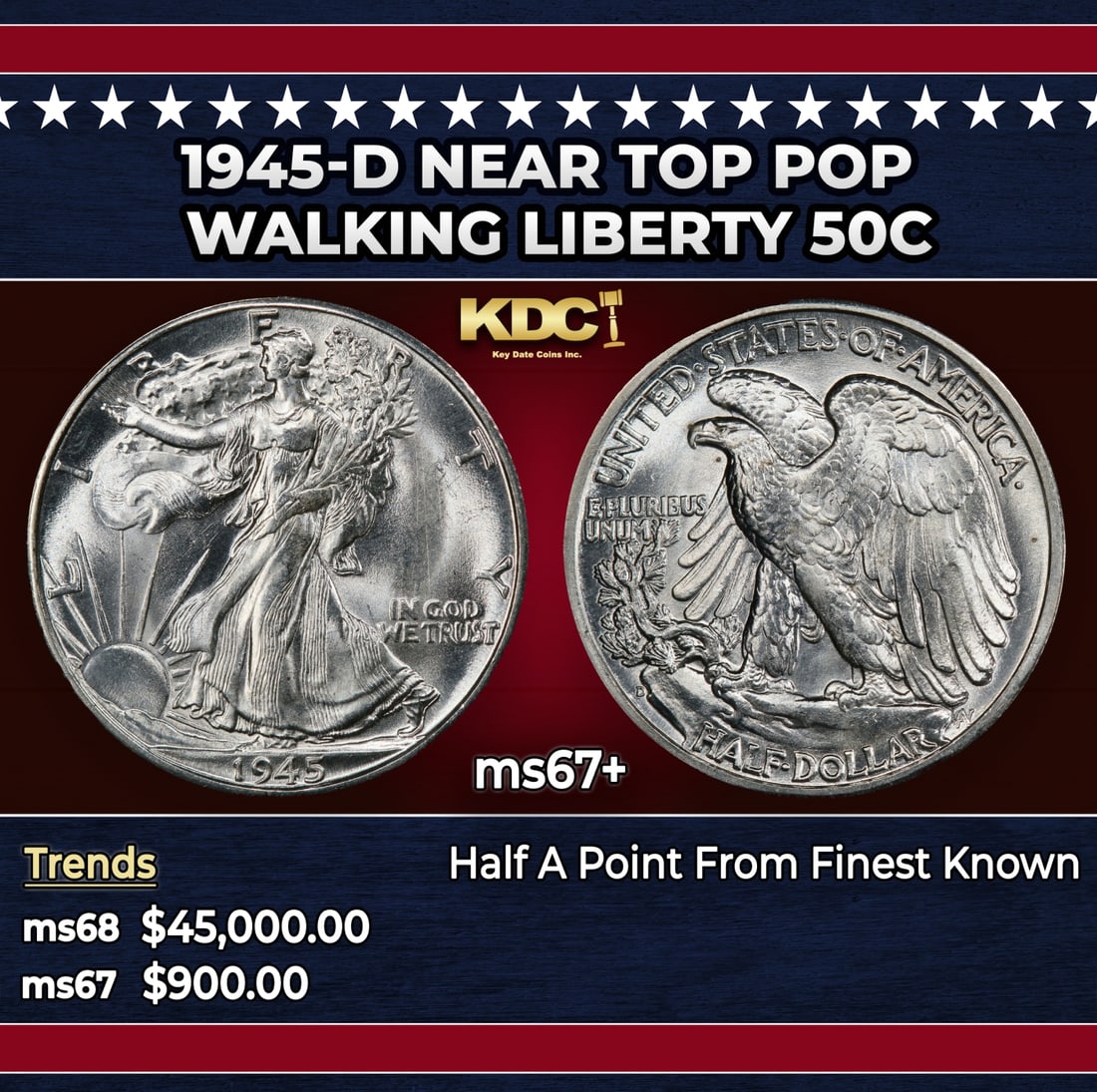 1945-d Walking Liberty Half Dollar Near Top Pop 50c ms67+ SEGS: 1945-d Near Top Pop Walking Liberty Half Dollar 50c ms67+ SEGS. Historic precious metal trends is causing increased spot pricing by the day. On auctions with set openings, we are doing our best to hav