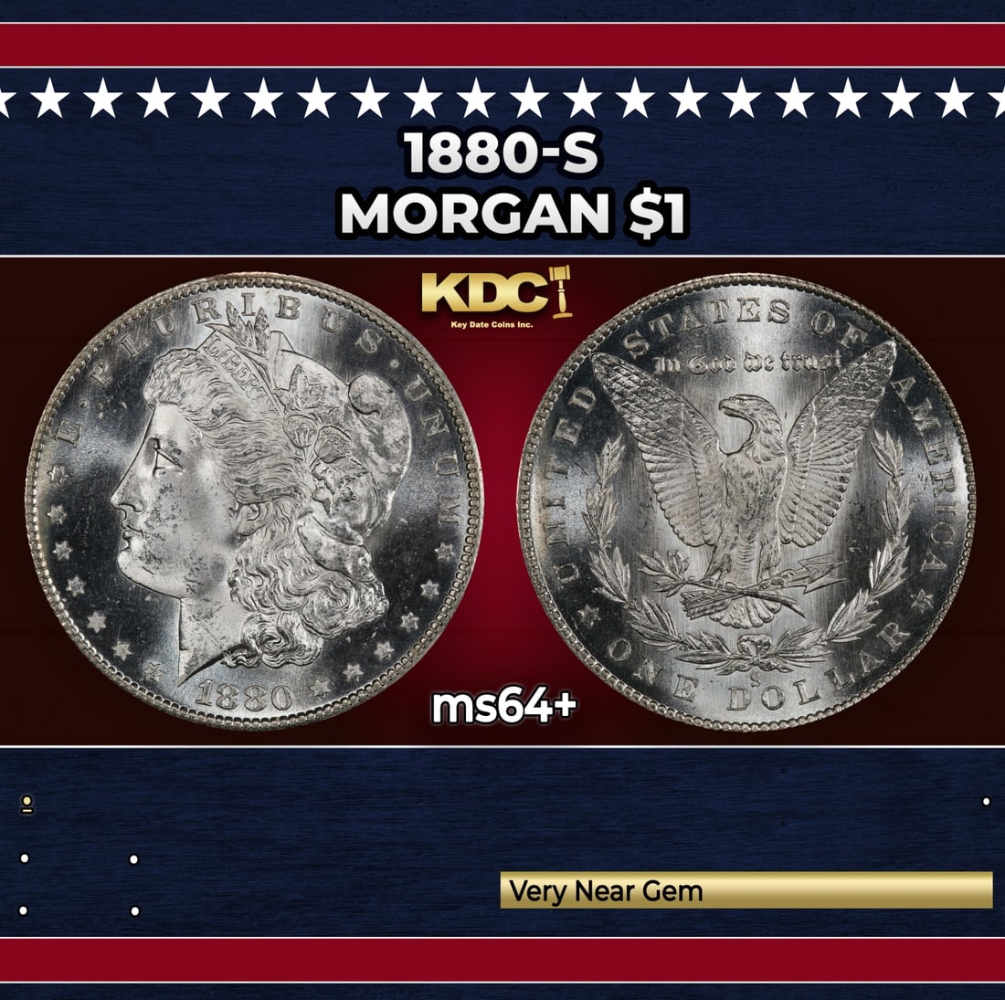 1880-s Morgan Dollar $1 Grades ms64+: 1880-s Morgan Dollar $1 Grades ms64+. Historic precious metal trends is causing increased spot pricing by the day. On auctions with set openings, we are doing our best to have items priced at their ma