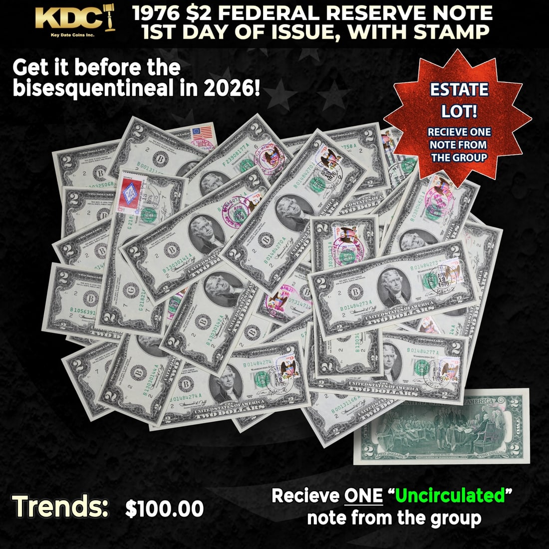 1x 1976 $2 Federal Reserve Note 1st Day of Issue, with Stamp Grades CU: 1x 1976 $2 Federal Reserve Note 1st Day of Issue, with Stamp Grades CU. On April 13, 1976, to celebrate the bicentennial of American independence, new $2 Federal Reserve Notes were issued with backs f