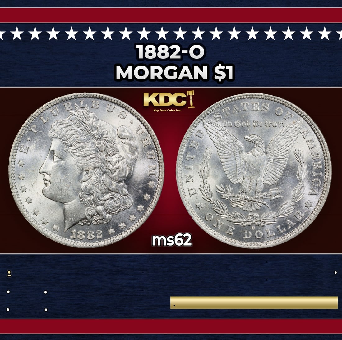1882-o Morgan Dollar $1 Grades ms62: 1882-o Morgan Dollar $1 Grades ms62. Historic precious metal trends is causing increased spot pricing by the day. On auctions with set openings, we are doing our best to have items priced at their mar